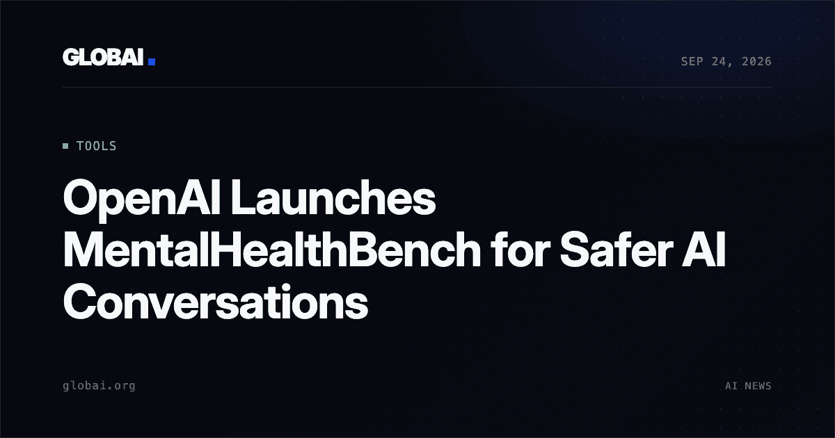 OpenAI Launches MentalHealthBench for Safer AI Conversations