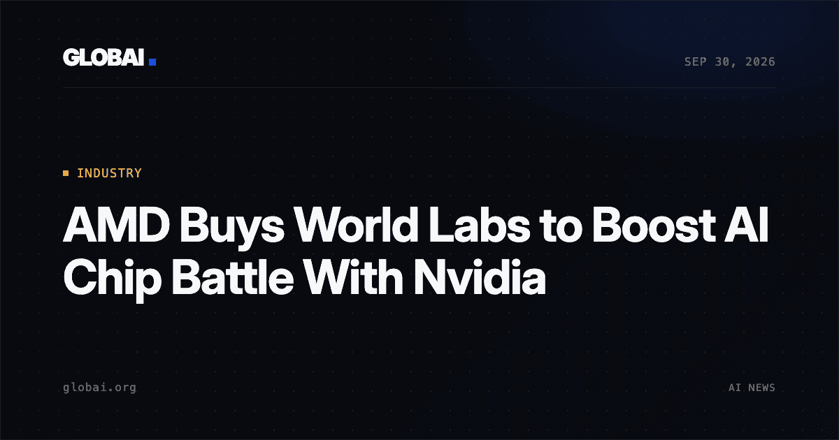AMD Buys World Labs to Boost AI Chip Battle With Nvidia
