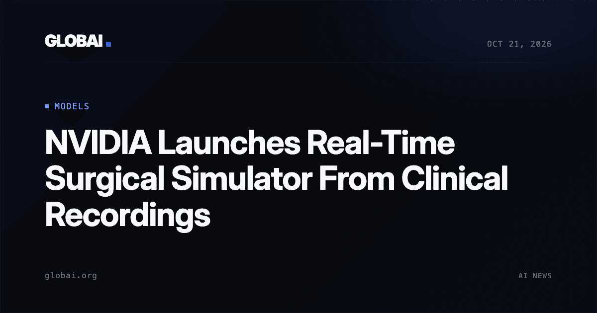 NVIDIA Launches Real-Time Surgical Simulator From Clinical Recordings