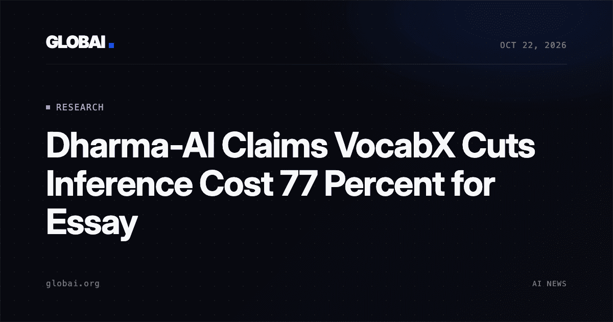 Dharma-AI Claims VocabX Cuts Inference Cost 77 Percent for Essay