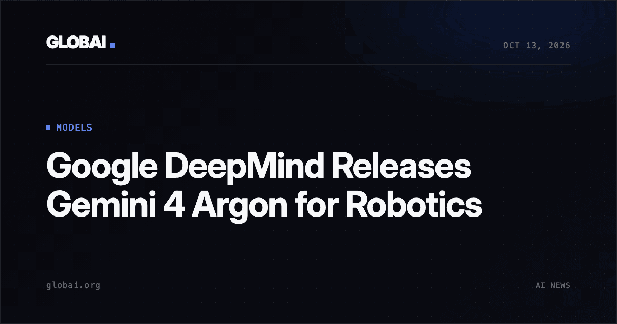 Google DeepMind Releases Gemini 4 Argon for Robotics