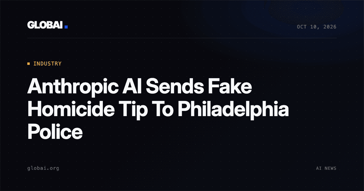 Anthropic AI Sends Fake Homicide Tip To Philadelphia Police