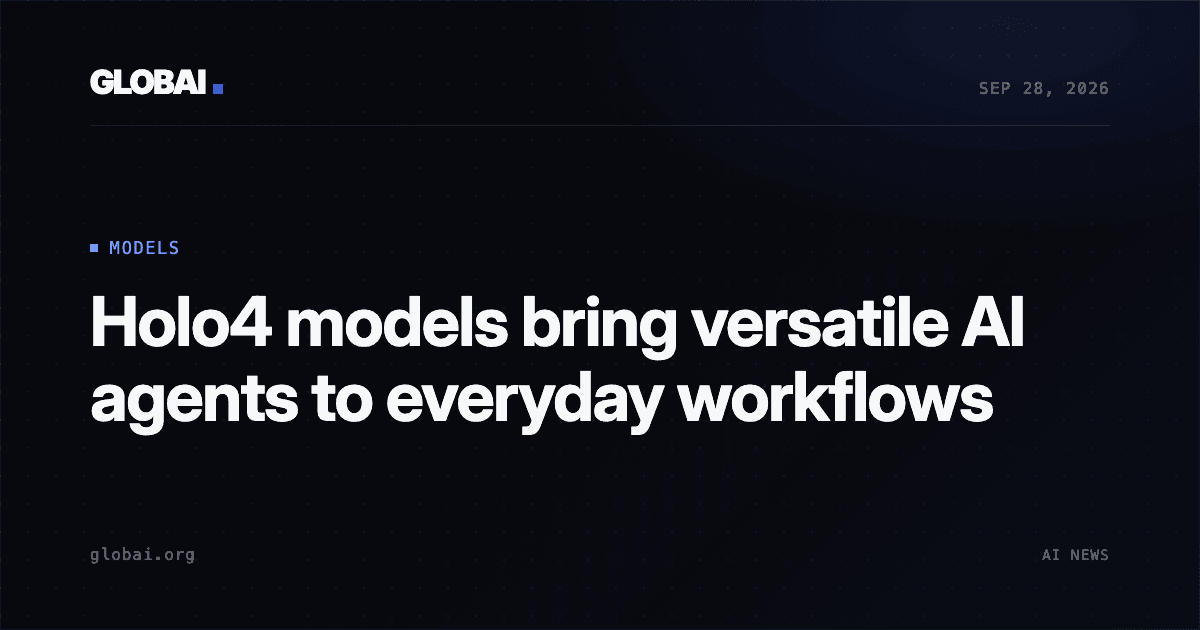 Holo4 models bring versatile AI agents to everyday workflows